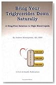 Bring Your Triglycerides Down Naturally: A Drug-Free Solution to High Blood Lipids