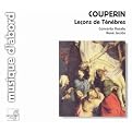 Couperin: Leçons de Ténèbres (Lyrics included with album)