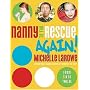 Nanny to the Rescue Again!