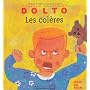 Les col�res de Catherine Dolto