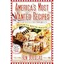 America's Most Wanted Recipes: Delicious Recipes from Your Family's Favorite Restaurants