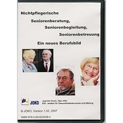 Nichtpflegerische Seniorenberatung, Seniorenbegleitung, Seniorenbetreuung - Ein neues Berufsbild
