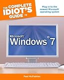 The CIG to Microsoft Windows 7 (Complete Idiot's Guides (Computers))