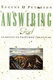 Answering God: The Psalms as Tools for Prayer
