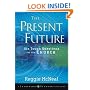 The Present Future: Six Tough Questions for the Church (JB Leadership Network Series)