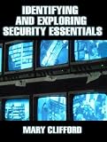 View Book 'Identifying and Exploring Security Essentials'