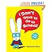 I Don't Want to Go To School!