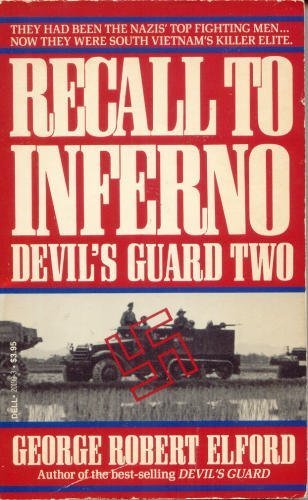 Recall to Inferno: Devil's Guard Two by George Robert Elford (1-Nov-1988) Mass Market Paperback