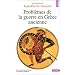 Probl�mes de la guerre en Gr�ce ancienne