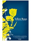 51N2GF3tXdL. SL160  Yellow Roses Documentary Film and Soundtrack