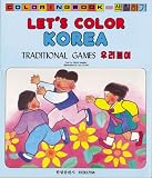 Lets Color Korea: Traditional Games