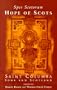 Spes Scotorum, Hope of Scots