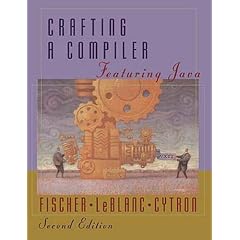 Crafting a Compiler: Featuring Java