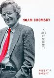 Noam Chomsky: A Life of Dissent