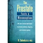The Prostate: Facts and Misconceptions by  H. Salcedo