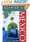 Adapter Kit: Mexico: A Traveler's Tools for Living Like a Local