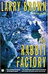 The Rabbit Factory: A Novel