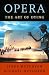 Opera: The Art of Dying (Convergences: Inventories of the Present)