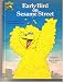 Early Bird on Sesame Street by Linda Hayward