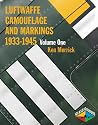 Luftwaffe Camouflage and Markings, 1933-45, Volume 1: Pre-War Development, Paint Systems, Paint Composition, Patterns Applications, Day Fighters (Classic Colours)