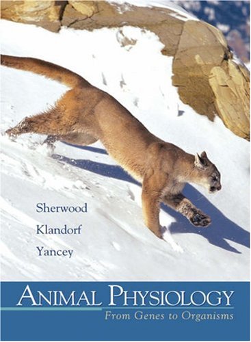 Animal Physiology: From Genes to Organisms (with InfoTrac)