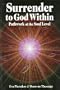 Surrender to God Within: Pathwork at the Soul Level (Pathwork Series)