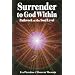 Surrender to God Within: Pathwork at the Soul Level (Pathwork Series)
