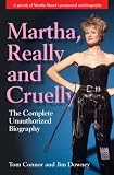 Martha, Really and Cruelly: The Completely Unauthorized Autobiography