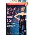 Martha, Really and Cruelly: The Completely Unauthorized Autobiography