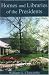 Search : Homes and Libraries of the Presidents - Third Edition (Homes & Libraries of the Presidents)