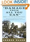 Damage Them All You Can: Robert E. Lee's Army of Northern Virginia