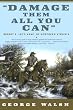 Damage Them All You Can: Robert E. Lee's Army of Northern Virginia