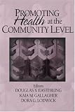 Promoting Health at the Community Level