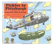 Pickles To Pittsburgh The Sequel To Cloudy With A Chance Of Meatballs : A Sequel To I Cloudy With A Chance Of Meatballs