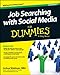 Job Searching with Social Media For Dummies