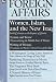 Image of Women, Islam, and the New Iraq, Tyranny and Terror, Writing of Wrongs, Is Washington Losing Latin America, Furthering Democracy in Mexico, The Forgotten West Bank, A Natural History of Peace (Foreign Affairs, 85, No. 1)