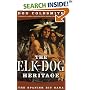The Elk-Dog Heritage (Spanish Bit)