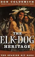 The Elk-Dog Heritage (Spanish Bit)
