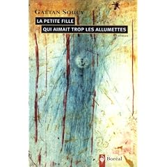 La petite fille qui aimait trop les allumettes