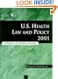 U.S. Health Law and Policy 2001: A Guide to the Current Literature (J-B AHA Press)