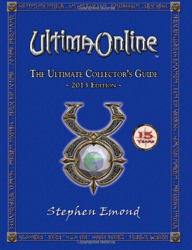 Ultima Online: The Ultimate Collector's Guide 1470167220 pdf