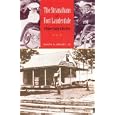 The Stranahans of Fort Lauderdale: A Pioneer Family of New River (Florida History and Culture) by JR., HARRY A. KERSEY
