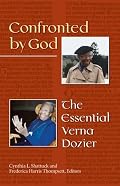 Confronted by God: The Essential Verna Dozier