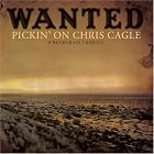 Pickin' on Chris Cagle: Bluegrass Tribute - Wanted by Various Artists