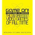 Game On!: From Pong to Oblivion - The Greatest Video Games of All Time