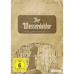 Sebastian Kneipp: Der Wasserdoktor