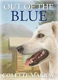 Out of the Blue (Beckett Lodge Series - Book 1)