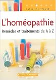 Revue Editions d'Organisation  / L'homéopathie : Remèdes et traitements