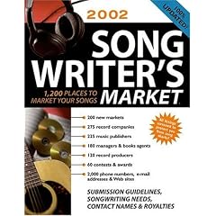 Songwriter's Market 2002: 1300 Places to Market Your Songs