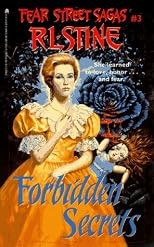 Forbidden Secrets: Fear Street Sagas #3
